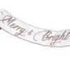 6" X 4 FT White & Gold "Merry & Bright" Banner Ribbon -Christmas decorations 9263283304A